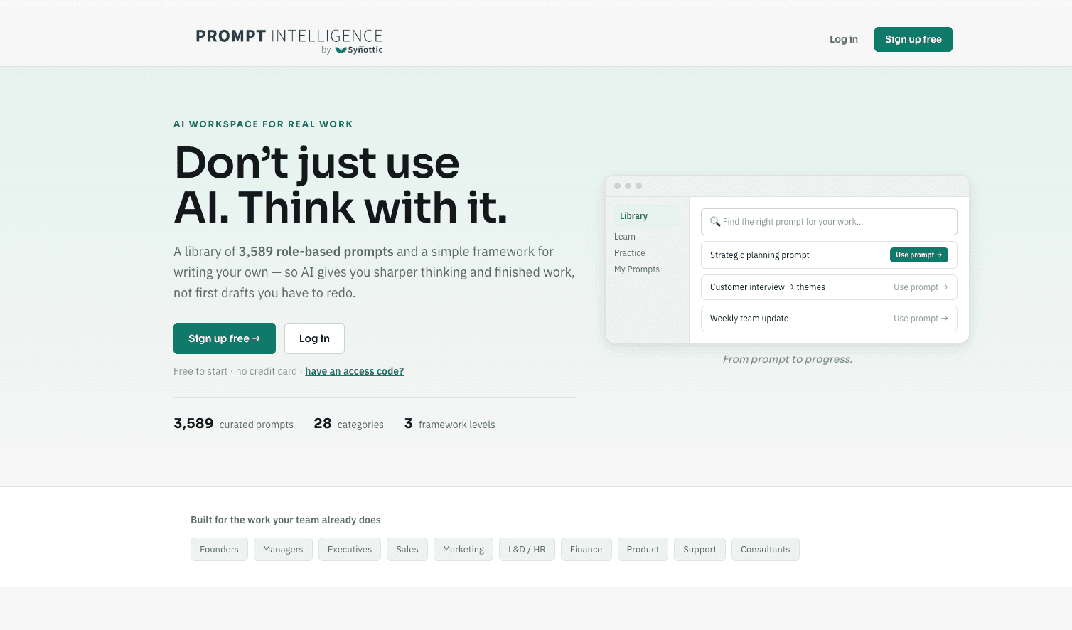 Prompt Intelligence homepage: ‘Don’t just use AI. Think with it.’, with its prompt library preview.